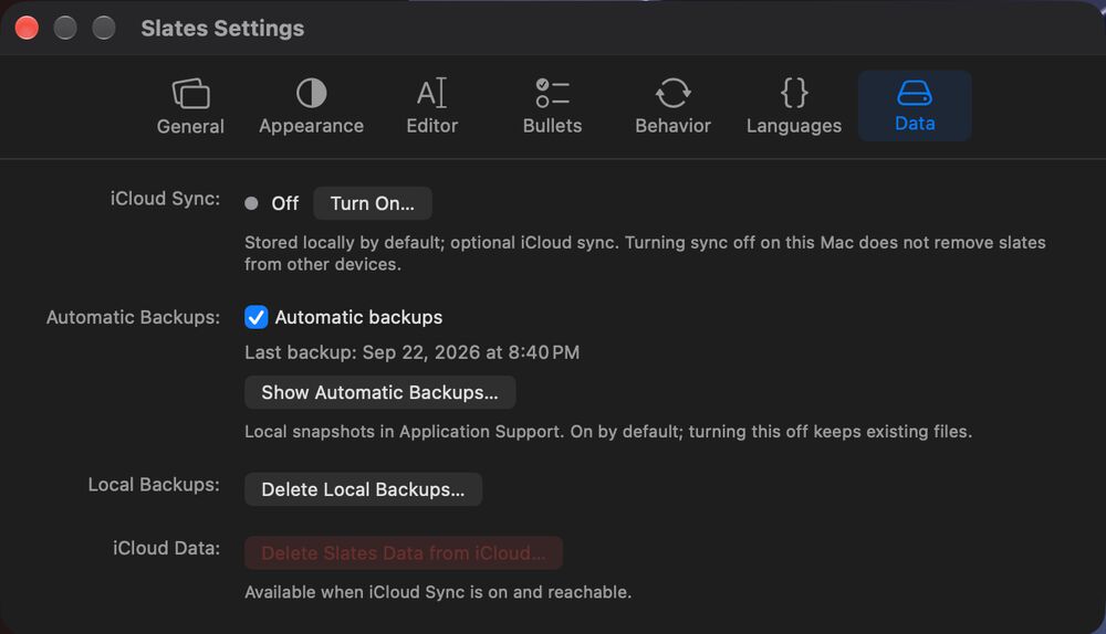 Slates Settings, Data pane: iCloud Sync off with a Turn On button, automatic backups on with the time of the last one, and buttons to show or delete local backups.